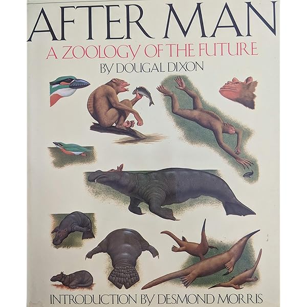 Man After Man: An Anthropology of the Future : Dixon, Dougal